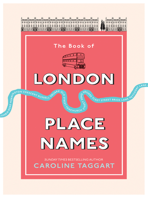 Title details for The Book of London Place Names by Caroline Taggart - Available